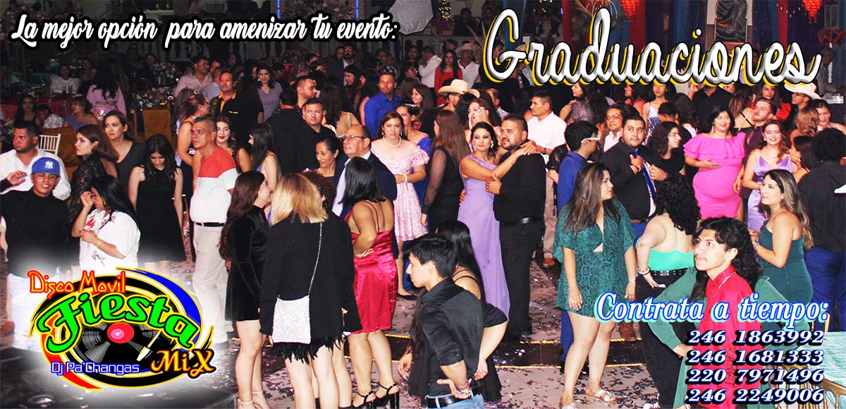 Disco movil fiesta mix informes y contrataciones para graduaciones